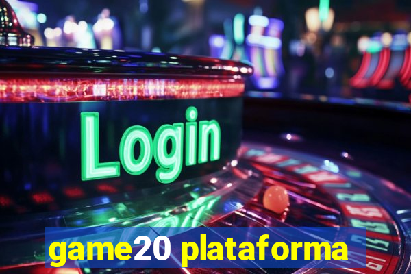 game20 plataforma